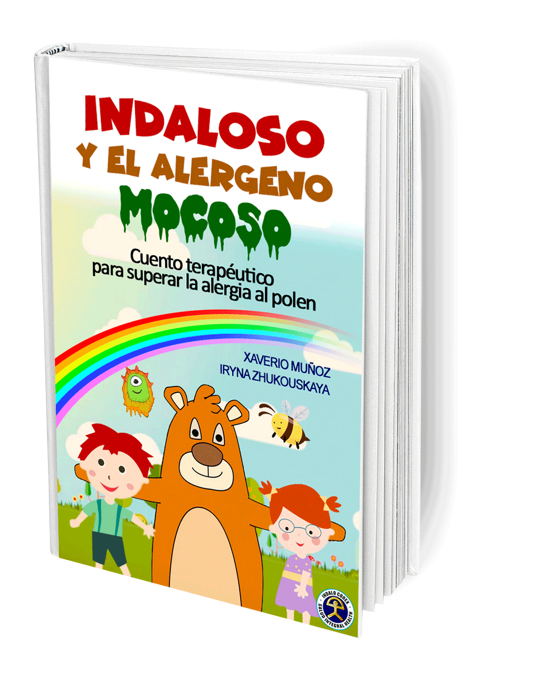 Indaloso y el alérgeno mocoso es un cuento terapéutico con dibujos de un oso y una abeja que enseñan a un niño y a una niña divertidos ejercicios Alergia Stop para afrontar la alergia estacional o fiebre del heno y el asma infantil. Los autores son Xaverio Muñoz y la psicóloga infantil Irina Zukuskaya. Disponible en Amazon libros http://amzn.eu/2prJt6E Ejercicios psicofísicos del método de superación personal Indalo Codex.